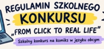 Konkurs "From Click to Real Life"